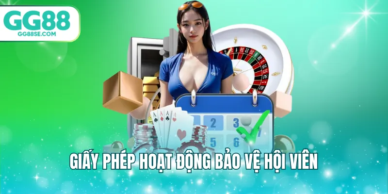 Giấy phép hoạt động bảo vệ hội viên