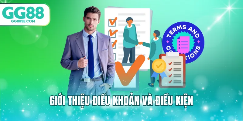Giới thiệu điều khoản và điều kiện